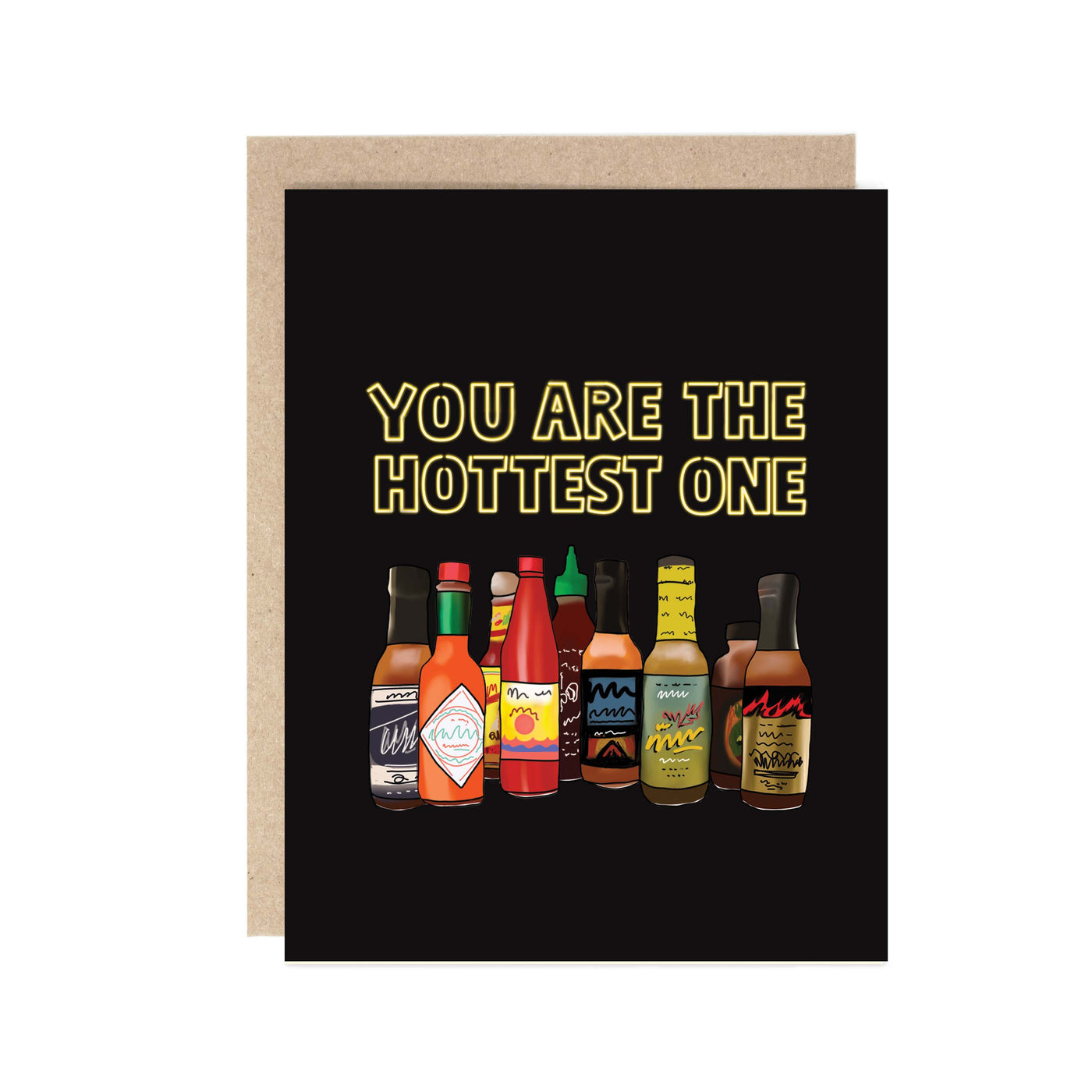 You Are the Hottest One - Hot Ones Valentine's Day Card