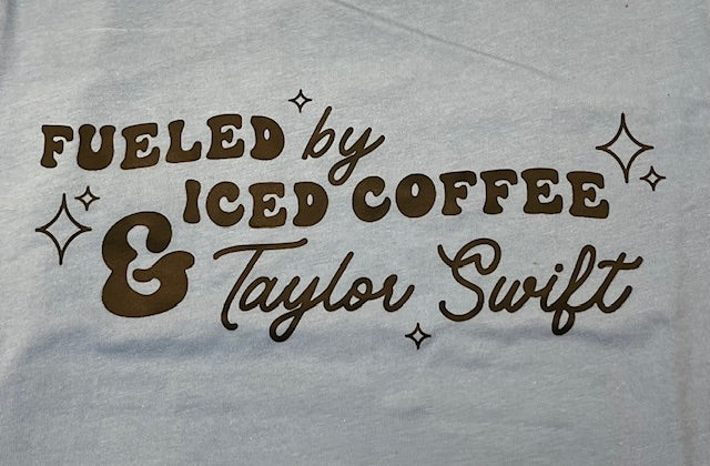 Fueled By Iced Coffee and TS T Shirt