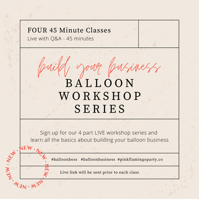 Pre-Recorded Balloon Workshop - Marketing Your Business