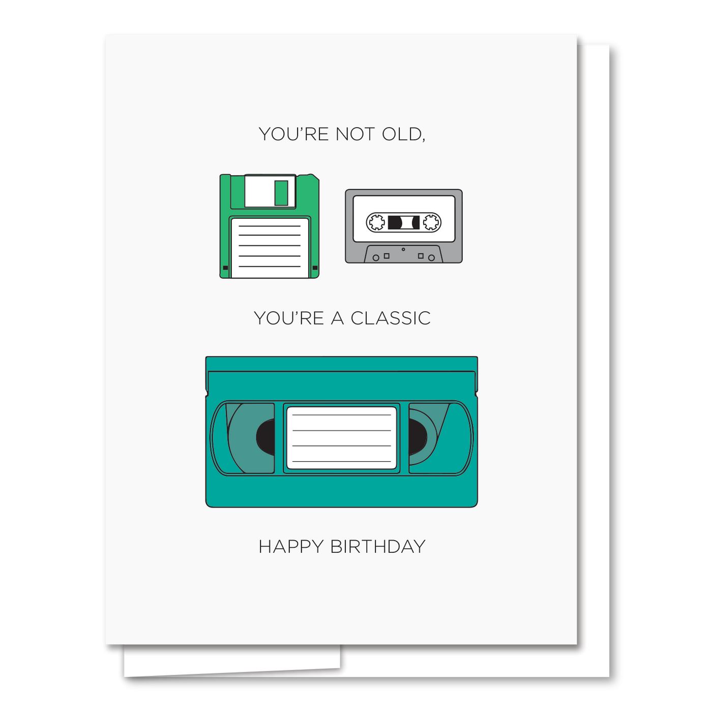 You're Not Old - Funny Birthday Card