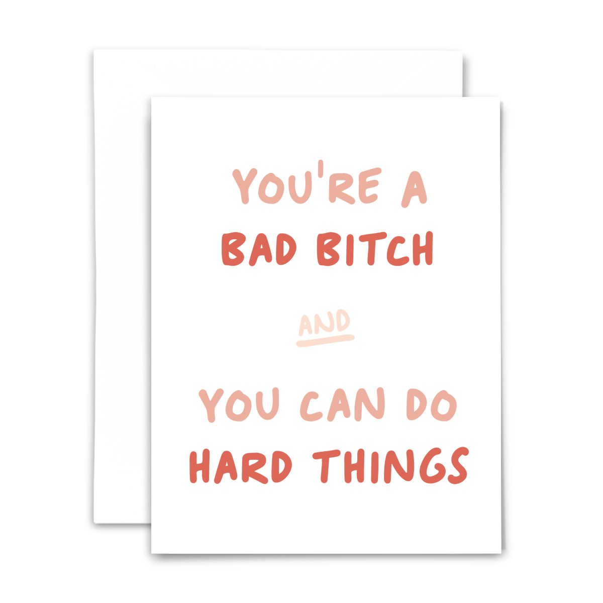 You're a bad bitch: greeting card