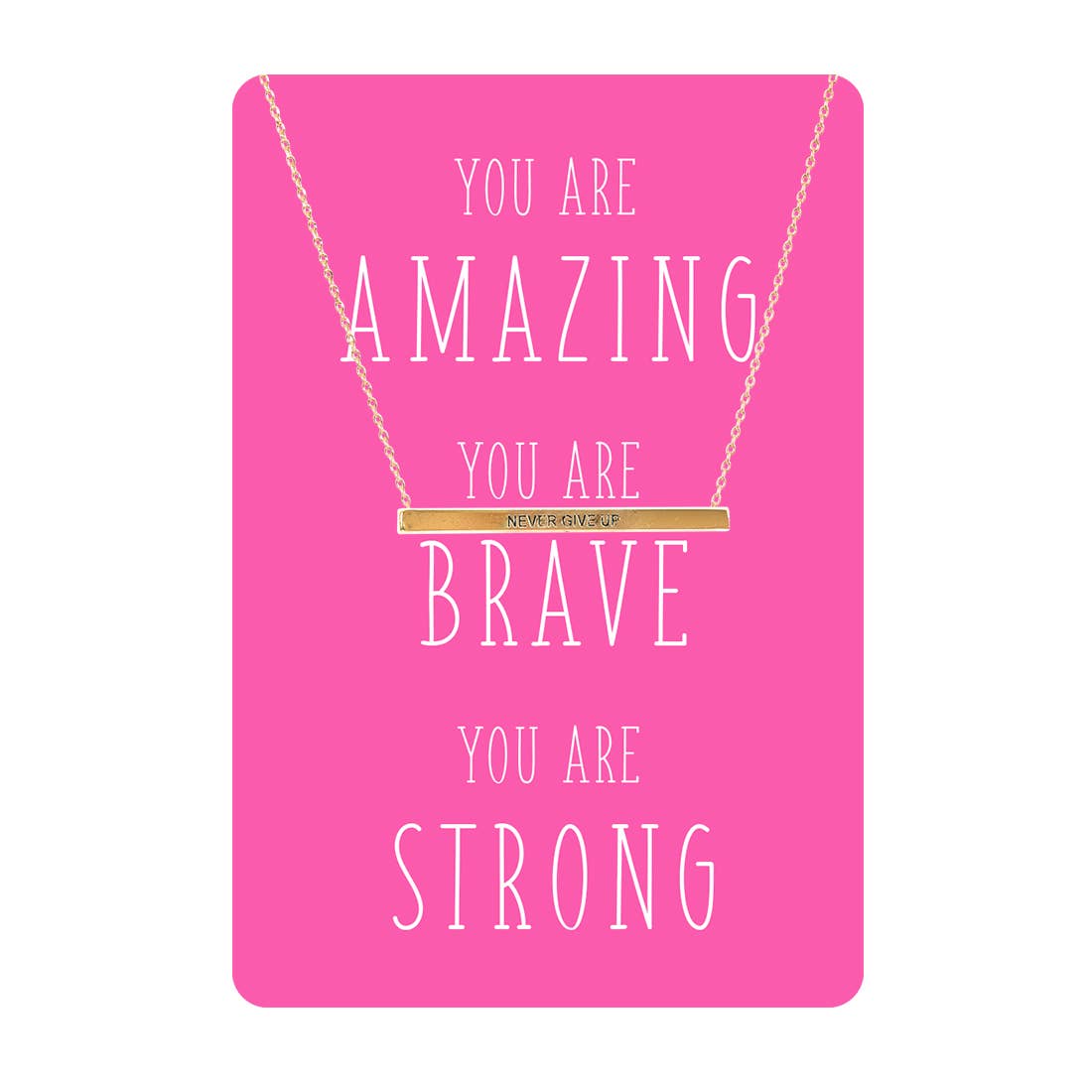 You are Amaing, Brave, Strong Necklace Card