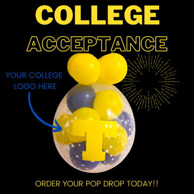 College Acceptance Pop Drop