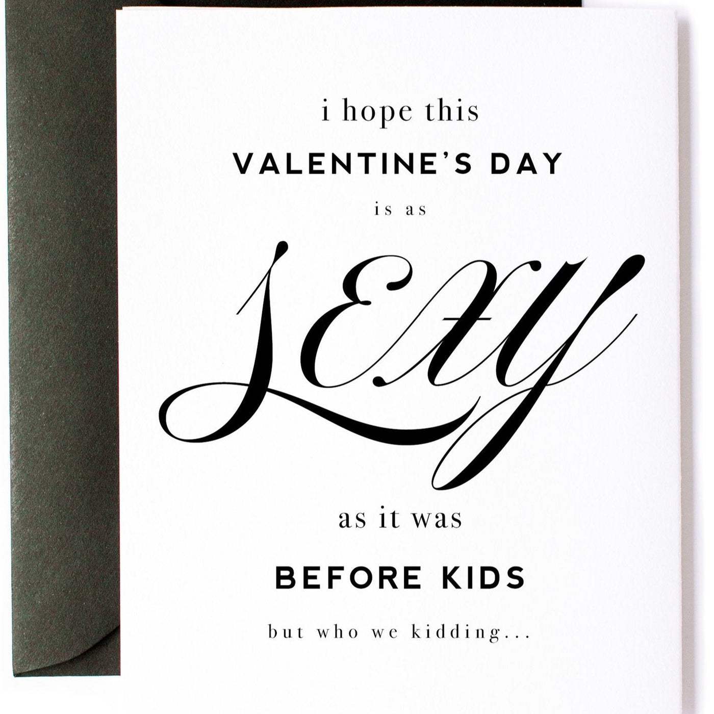 Sexy Valentine's Day with Kids Card