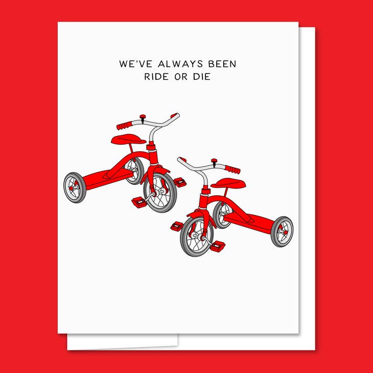 Ride or Die - Illustrated Funny Friendship Card