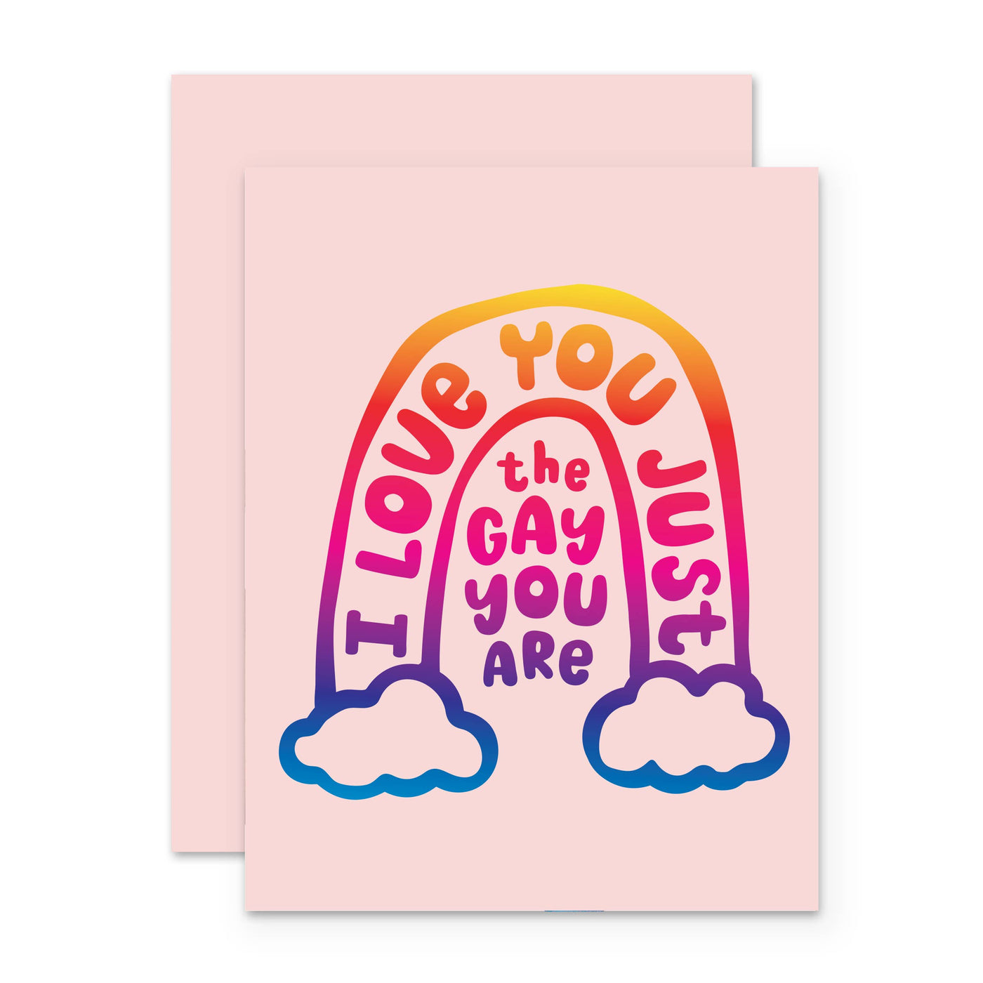 Gay You Are Greeting Card