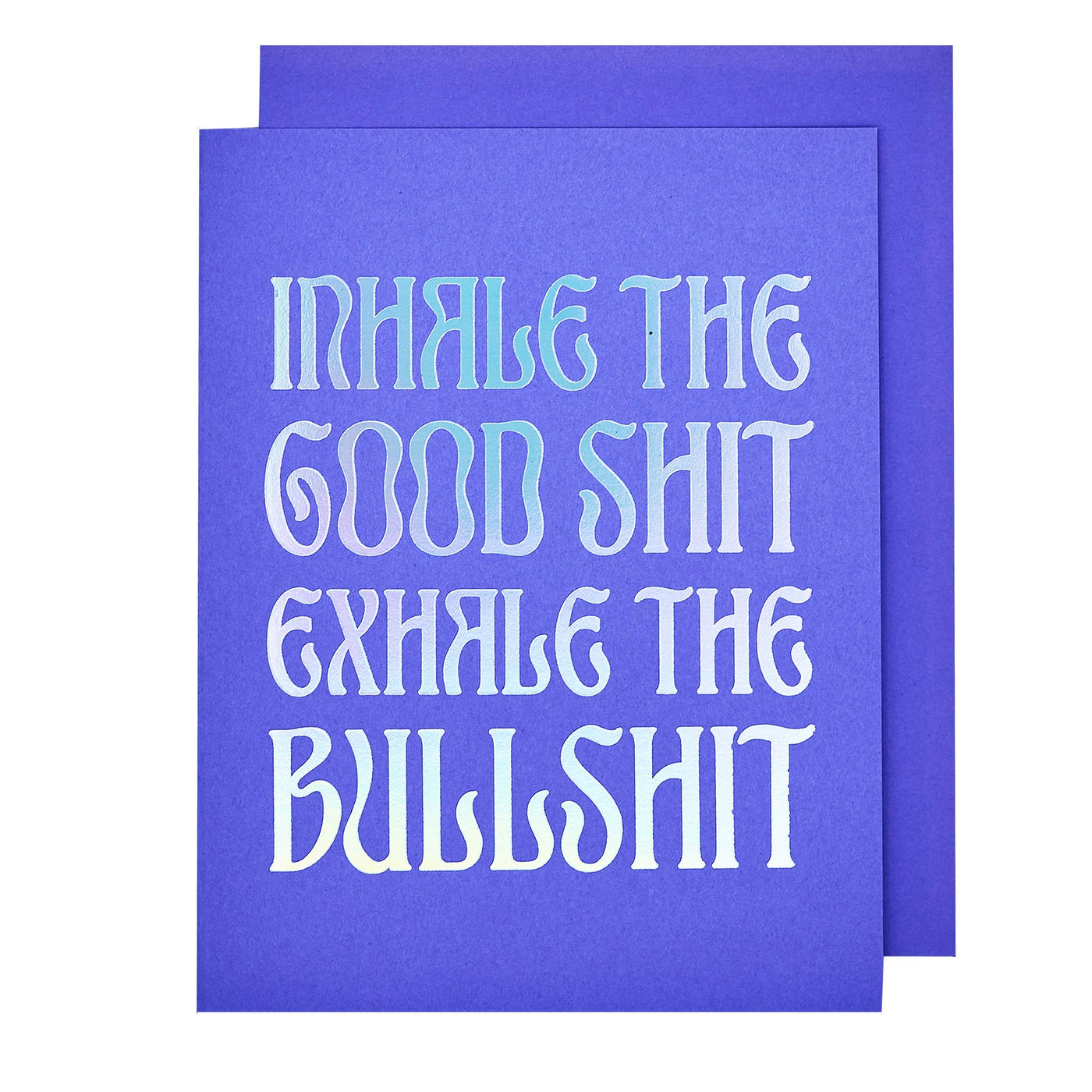 Inhale Exhale Greeting Card