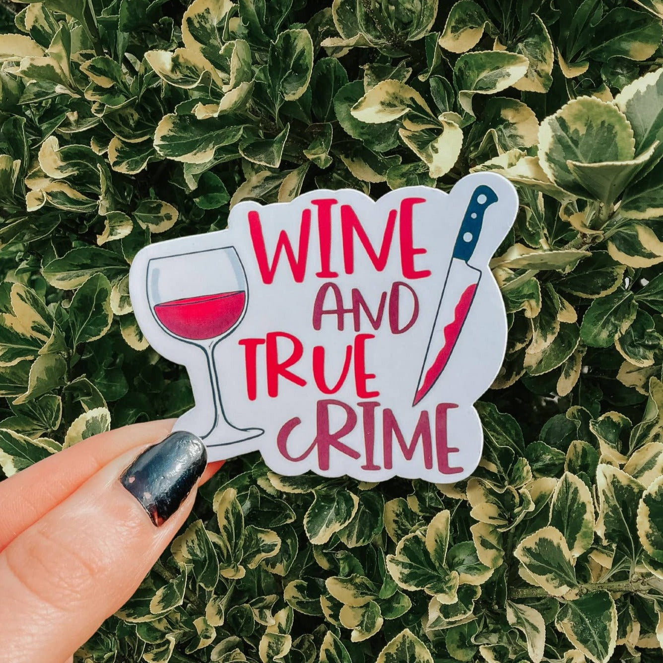 Wine and True Crime Sticker
